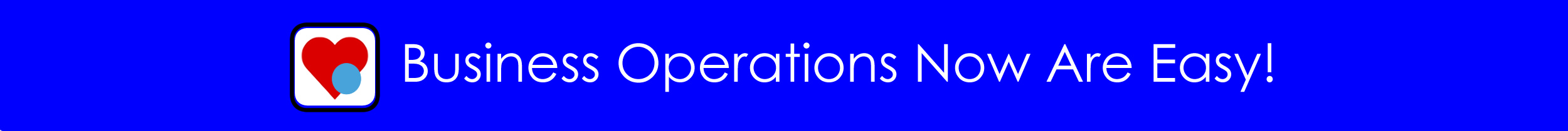 Business operations now are easy banner